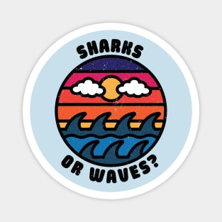 Sharks or Waves? Magnet